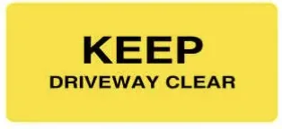 W 292 — WARNING - KEEP DRIVEWAY CLEAR